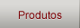 Produtos